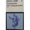 Commedie del Cinquecento vol. I - a cura di Ireneo Sanesi