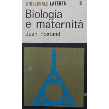 Biologia e maternità - Jean Rostand