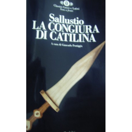 La congiura di Catilina - C. Crispo Sallustio
