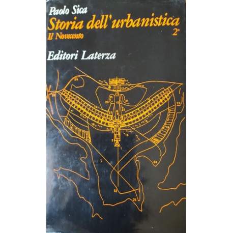 Storia dell'urbanistica vol 2° Il Novecento - Paolo Sica