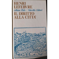 Il diritto alla città - Henry Lefebvre