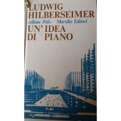 Un'idea di piano - Ludwig Hilberseimer