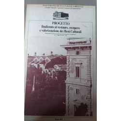 PROGETTO FINALIZZATO AL RESTAURO,RECUPERO E VALORIZZAZIONE DEI BENI CULTURALI - Ministero Beni Culturali