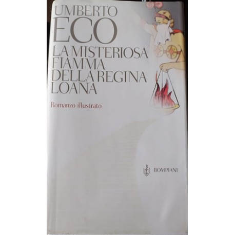 La misteriosa fiamma della regina Loana di Umberto Eco