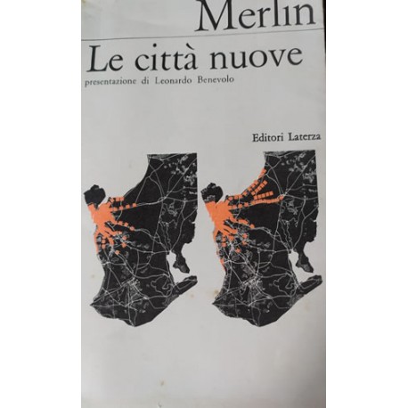 Le città nuove - Pierre Merlin