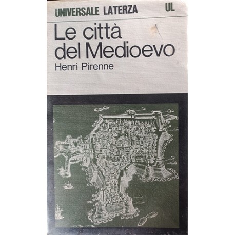 Le città del Medioevo - Henri Pirenne