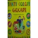 Tanti colori per giocare