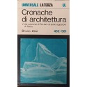 Cronache di architettura - vol 5° Dal concorso di Tel-Aviv al piano regolatore di Roma- Bruno Zevi