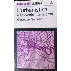 L'urbanistica e l'avvenire della città - Giuseppe Samonà