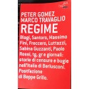 Regime -Marco Travaglio, Peter Gomez