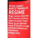 Regime -Marco Travaglio, Peter Gomez