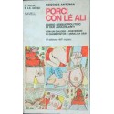Porci con le ali  - Diario sessuo-politico di due adolescenti -Rocco e Antonia -