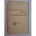 Mazzini e la scuola democratica - Francesco De Sanctis (rilegato)