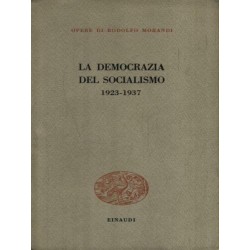 La democrazia del socialismo 1923-1937- Rodolfo Morandi