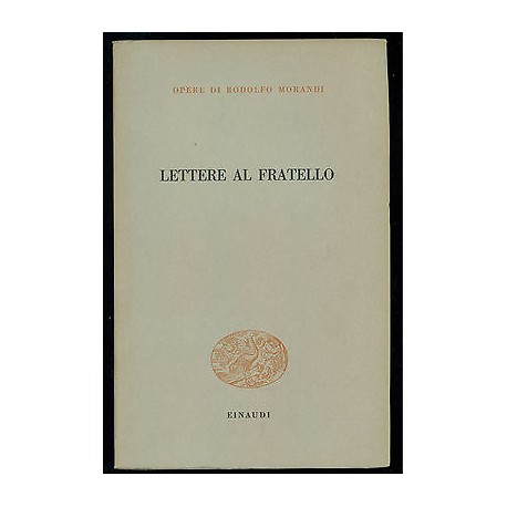 Lettere al fratello 1937-1943 - Rodolfo Morandi