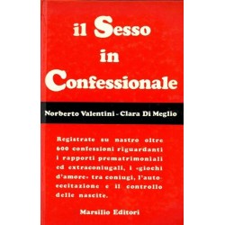 Il sesso in confessionale - Norberto Valentini  - Clara Di Meglio
