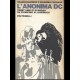 L'anonima DC - trent'anni di scandali da Fiumicino al Quirinale - Orazio Barrese - Massimo Caprara