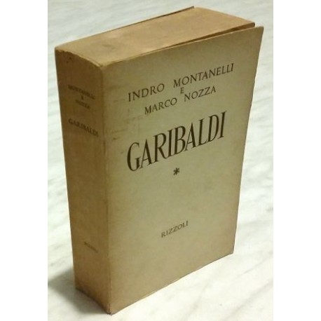 Garibaldi - Indro Montanelli - Marco Nozza  - ed. 1962