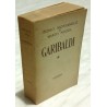 Garibaldi - Indro Montanelli - Marco Nozza  - ed. 1962