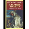 Il Pensiero segreto - Viaggi incontri emozioni - Vittorio Sgarbi