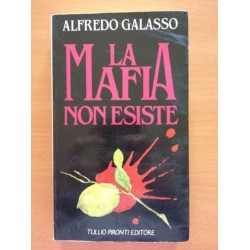La mafia non esiste - Alfredo Galasso