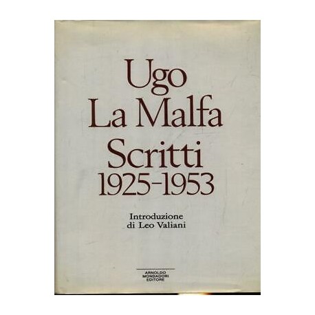 Scritti 1925-1953 vol. 1 - Ugo La Malfa