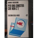 Per una sinistra che non c'è - Davide Giacalone