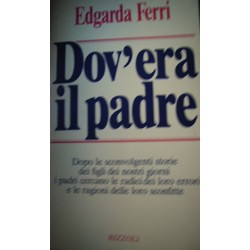 Dov'era il padre - E. Ferri