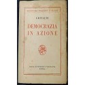 Democrazia in azione. Scritti politici e sociali  -  Arcangelo Ghisleri
