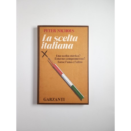 La scelta italiana - Peter Nichols