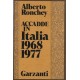 Accadde in Italia 1968 1977 - Alberto Ronchey