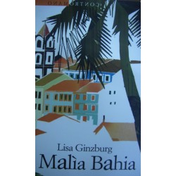 Malìa Bahia - Lisa Ginzburg