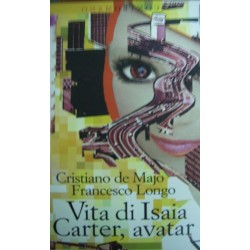 Vita di Isaia Carter, avatar - Cristiano De Majo/ Francesco Longo