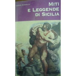Miti e leggende di Sicilia - Gaspare Scarcella