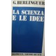 La scienza e le idee - Giovanni Berlinguer