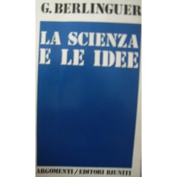 La scienza e le idee - Giovanni Berlinguer