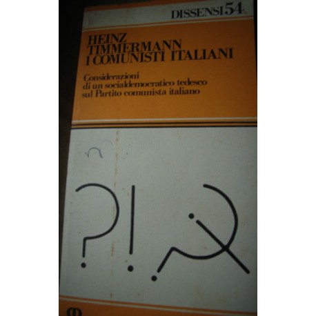 I Comunisti Italiani - H. Timmermann