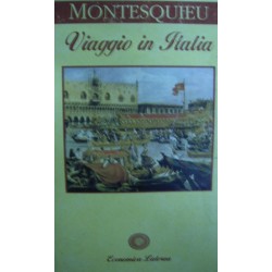 Viaggio in Italia - Charles L. de Montesquieu