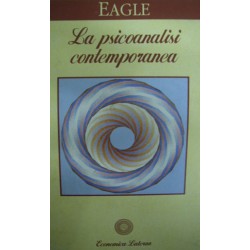 La psicoanalisi contemporanea - Morris N. Eagle