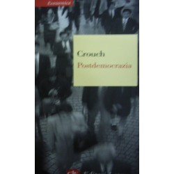 Postdemocrazia - Colin Crouch