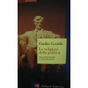 Le religioni della politica. Fra democrazie e totalitarismi - Emilio Gentile