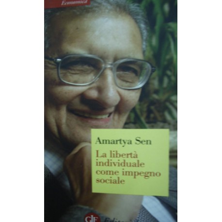 La libertà individuale come impegno sociale - Amartya K. Sen