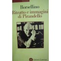 Ritratto e immagini di Pirandello - Nino Borsellino