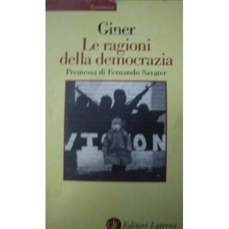 Le ragioni della democrazia - Salvador Giner