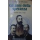 Gli anni della speranza - Marsala 1852-1936 - Tommaso Spadaro