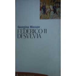 Federico II di Svevia - Georgina Masson