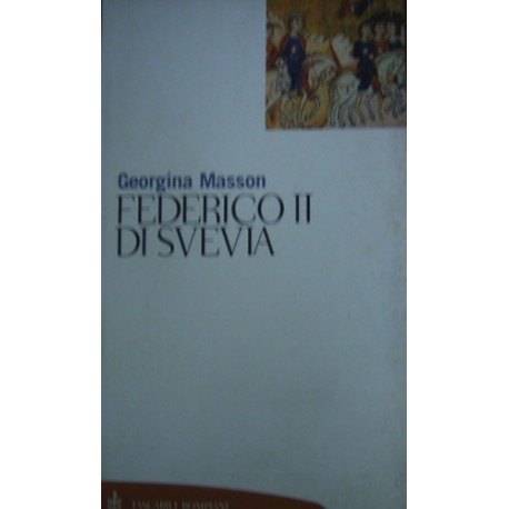 Federico II di Svevia - Georgina Masson