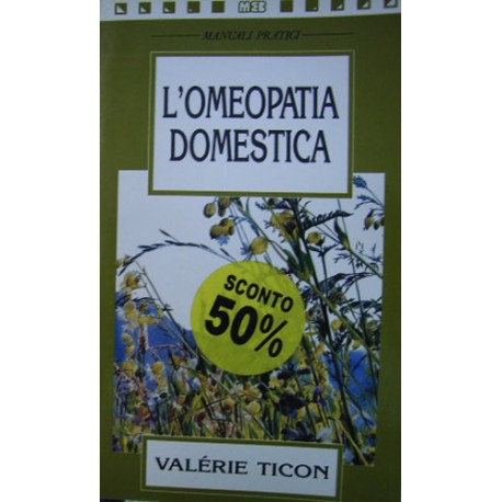 L'omeopatia domestica  - Valérie Ticon