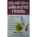 Cosa fare con la laurea in lettere e filosofia - Luisa Adani