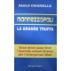 Monnezzopoli. La grande truffa - Paolo Chiariello